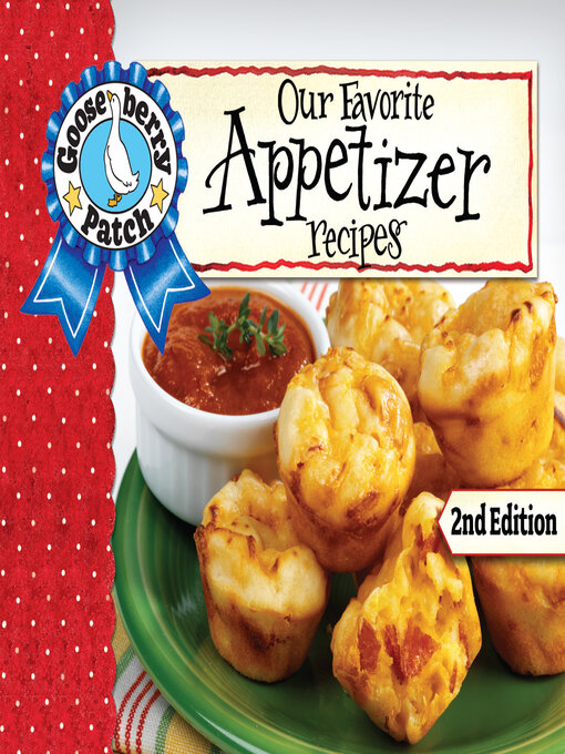 Title details for Our Favorite Appetizer Recipes by Gooseberry Patch - Available